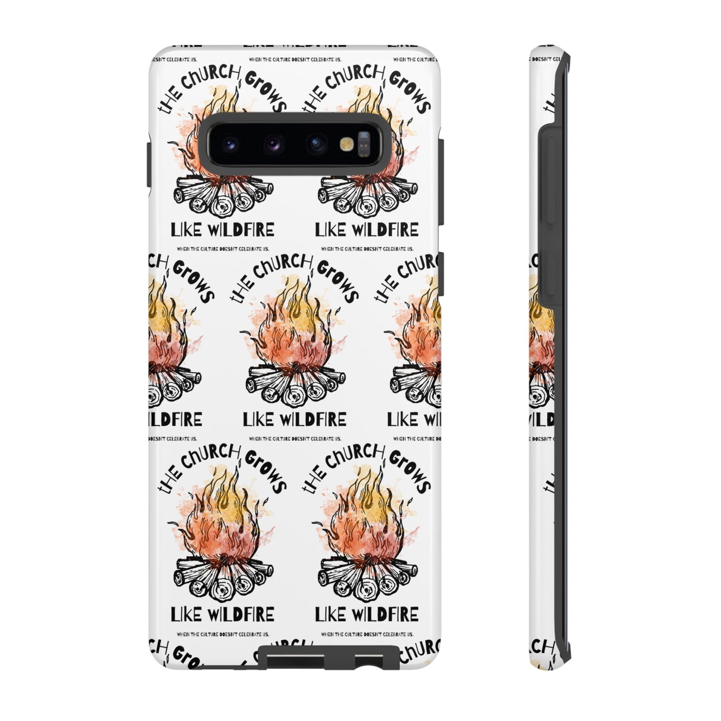 "The Church Grows Like Wildfire" Phone Case