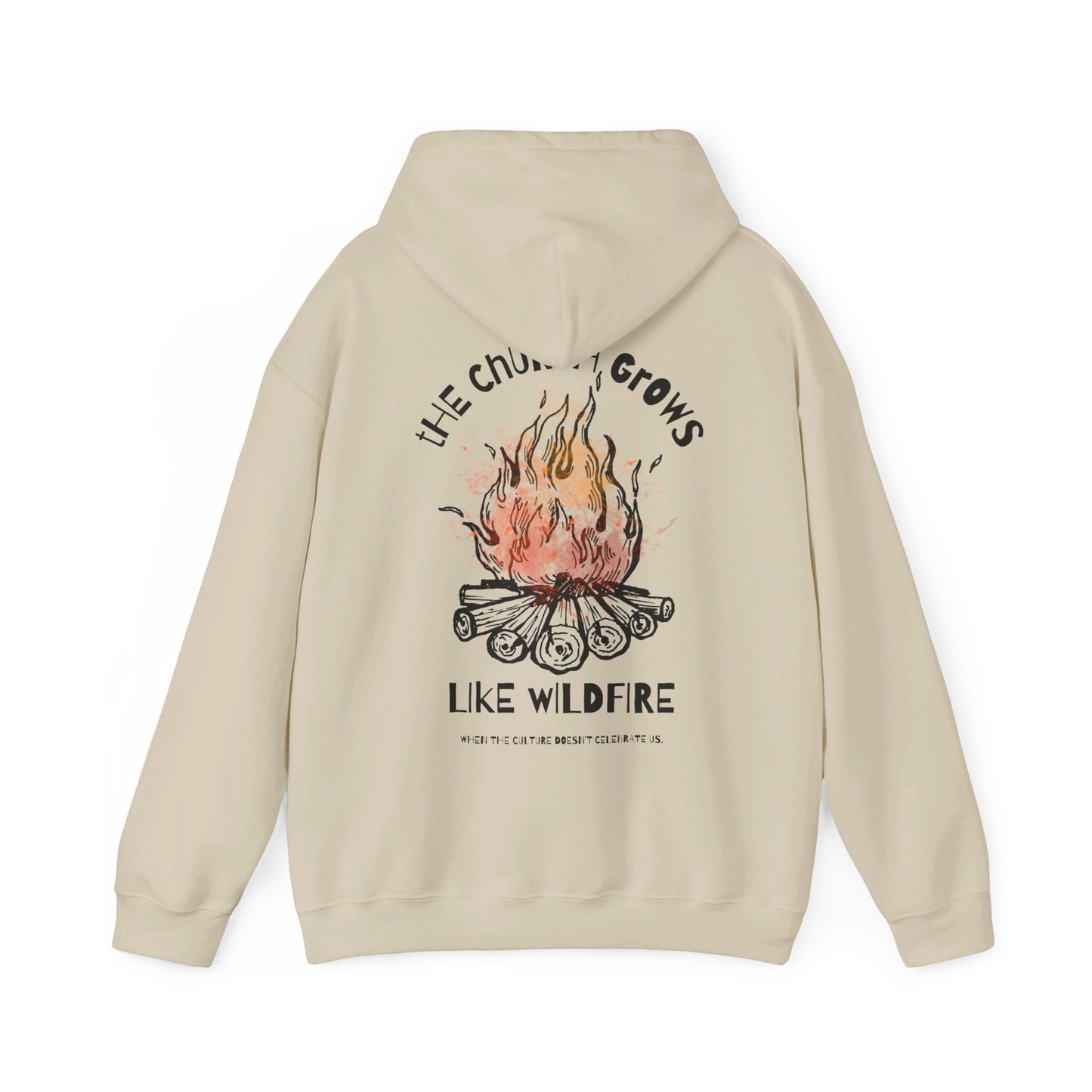 "The Church Grows Like Wildfire" Hoodie