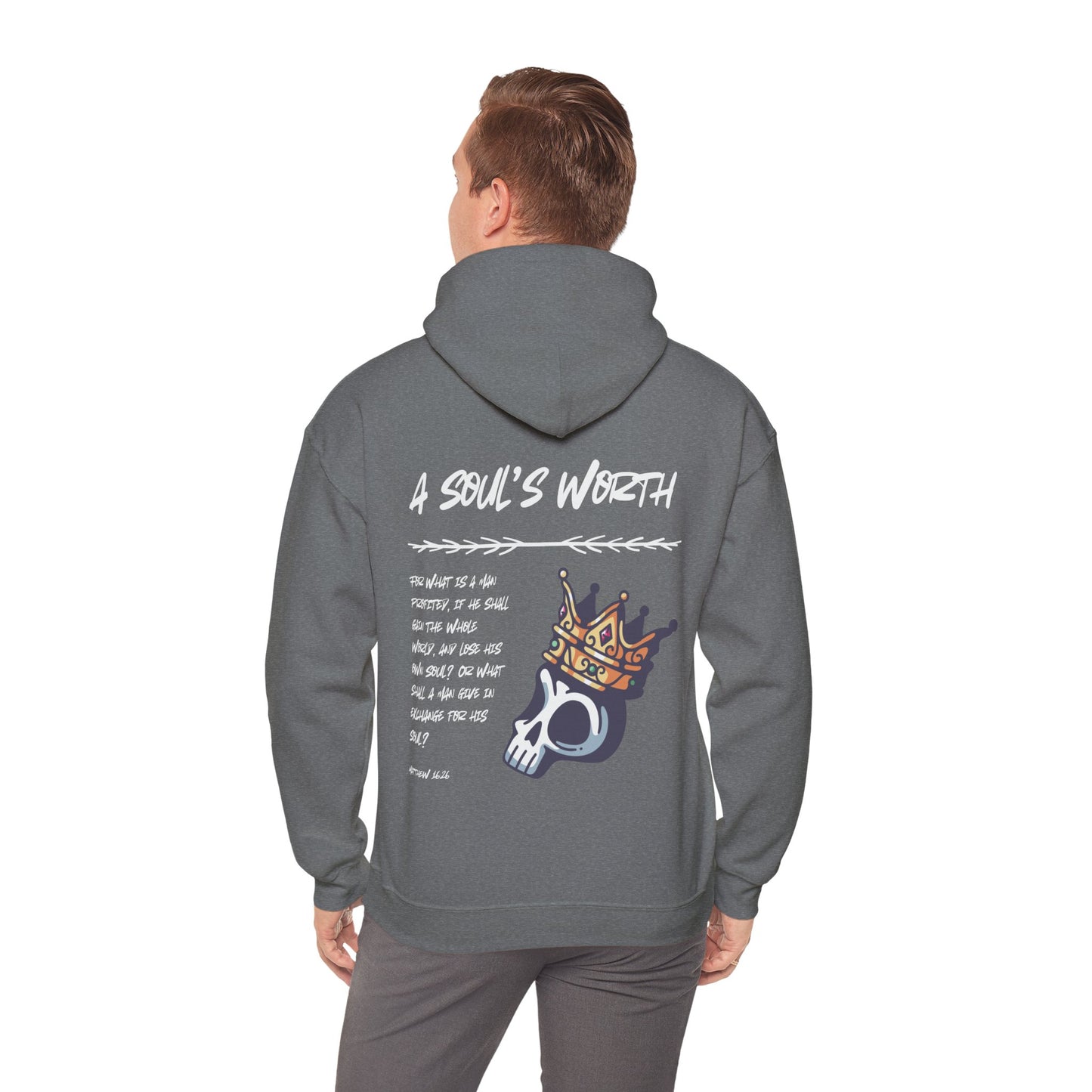 "A Soul's Worth" Hoodie