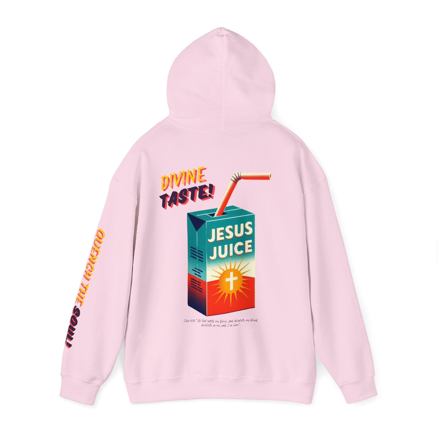 "Jesus Juice" Hoodie