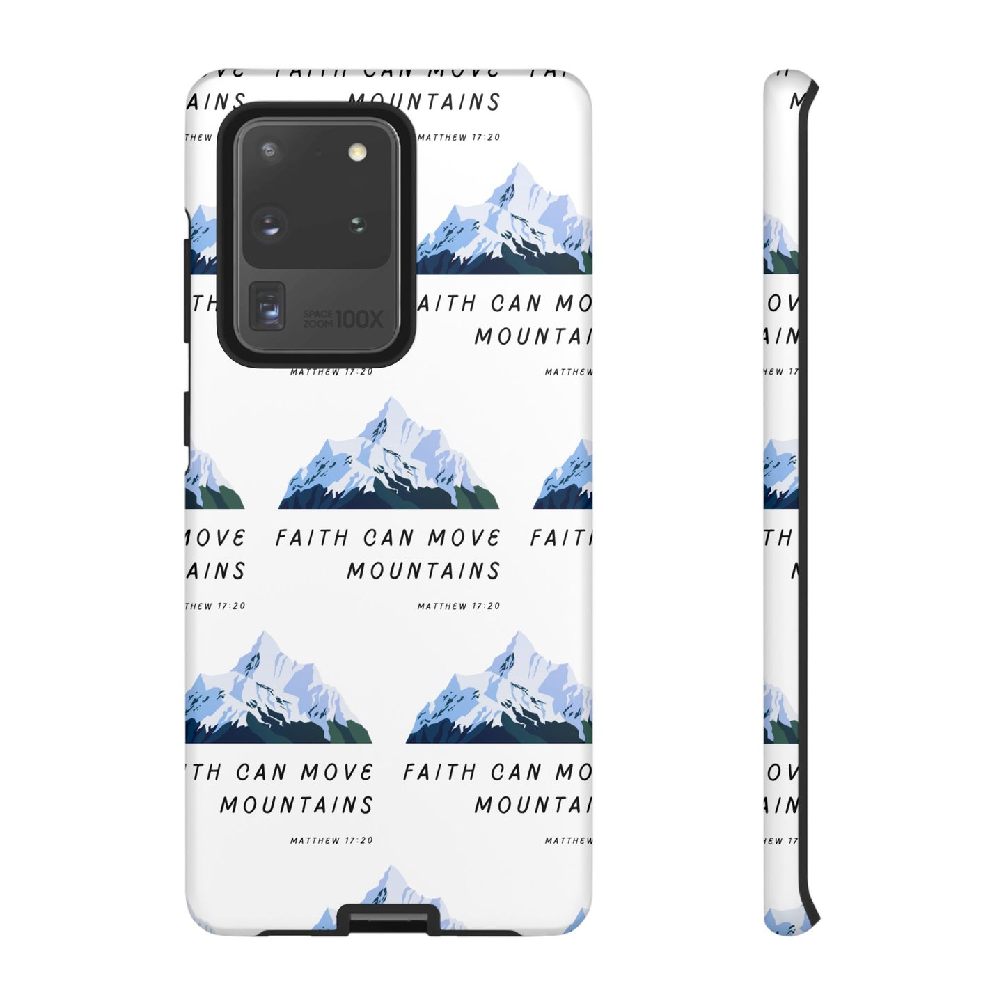 "Faith Can Move Mountains" Phone Case