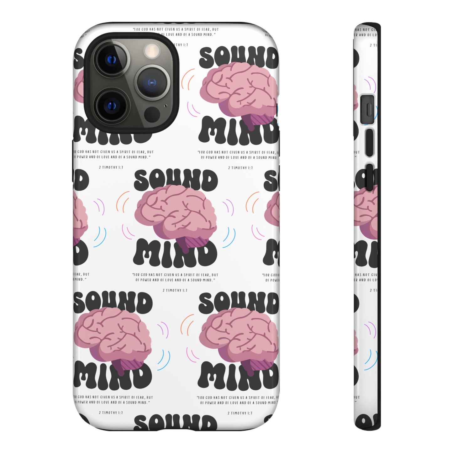 "Sound Mind" Phone Case