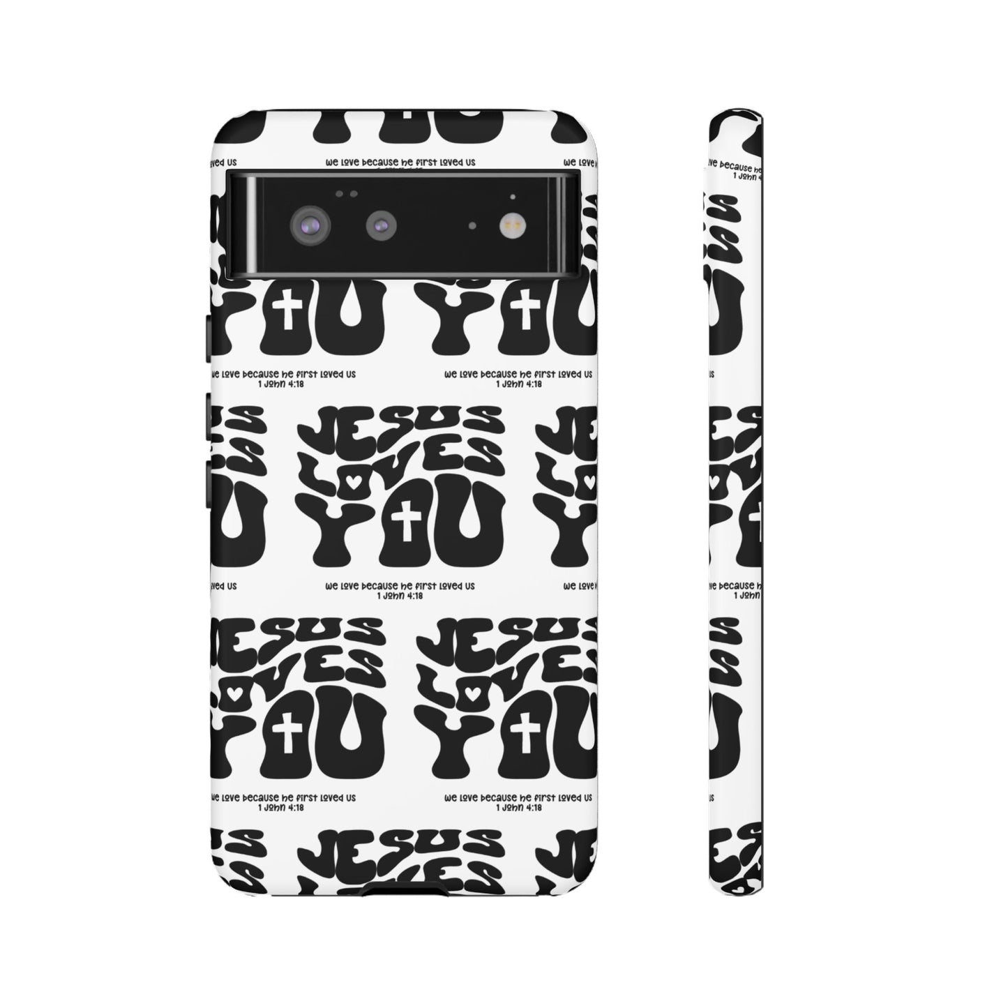 "Jesus Loves You" Phone Case