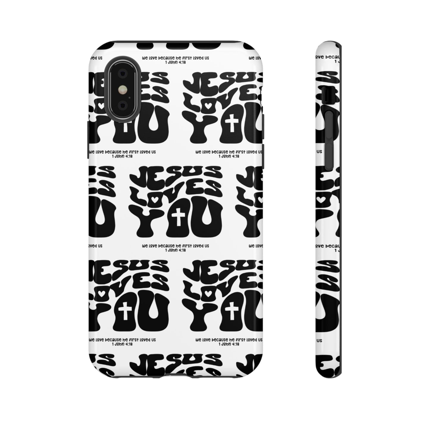 "Jesus Loves You" Phone Case