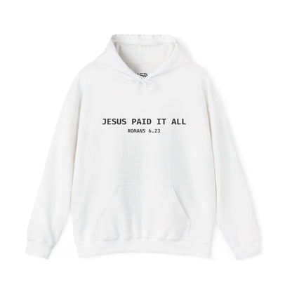 "Jesus Paid It All" Hoodie