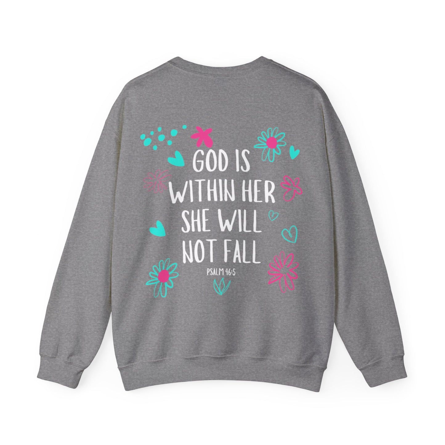 "God Is Within Her" Sweatshirt