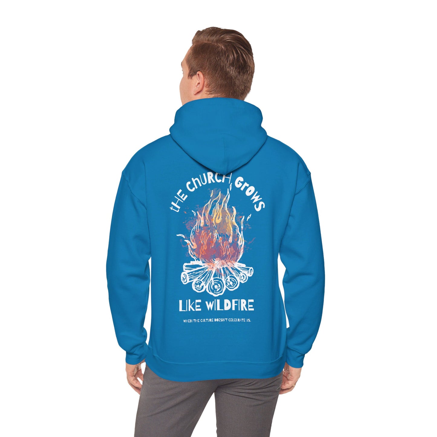 "The Church Grows Like Wildfire" Hoodie