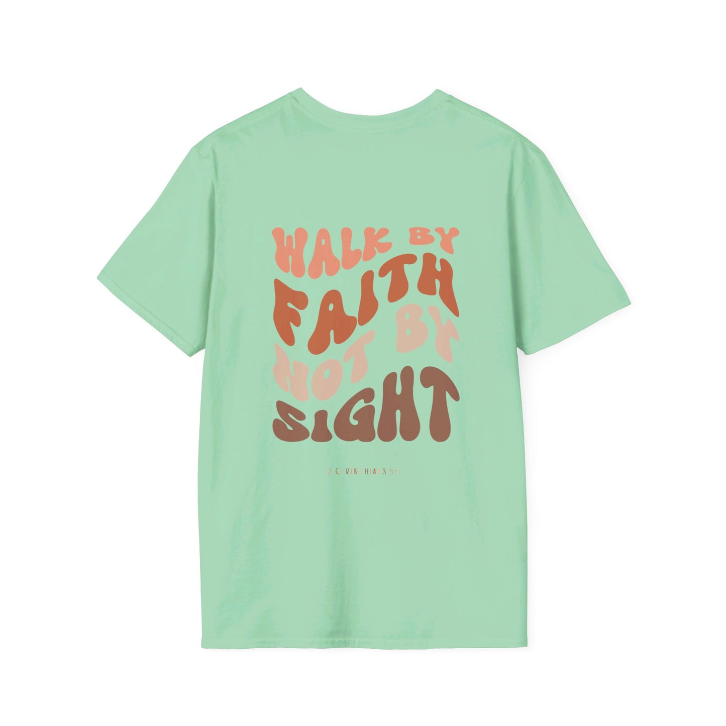 "Walk By Faith" T-Shirt