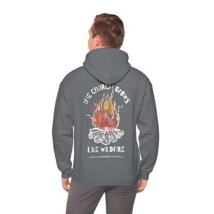 "The Church Grows Like Wildfire" Hoodie