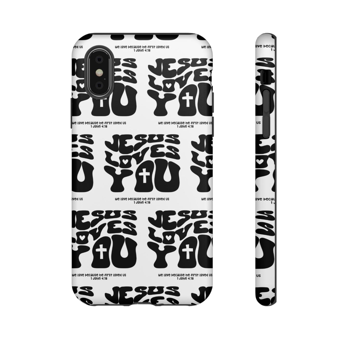 "Jesus Loves You" Phone Case