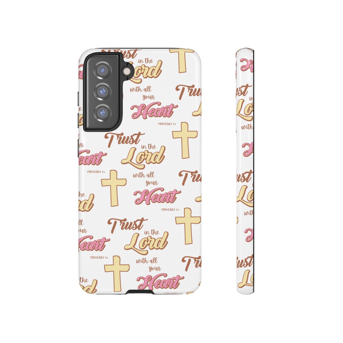 "Trust In The Lord" Phone Case