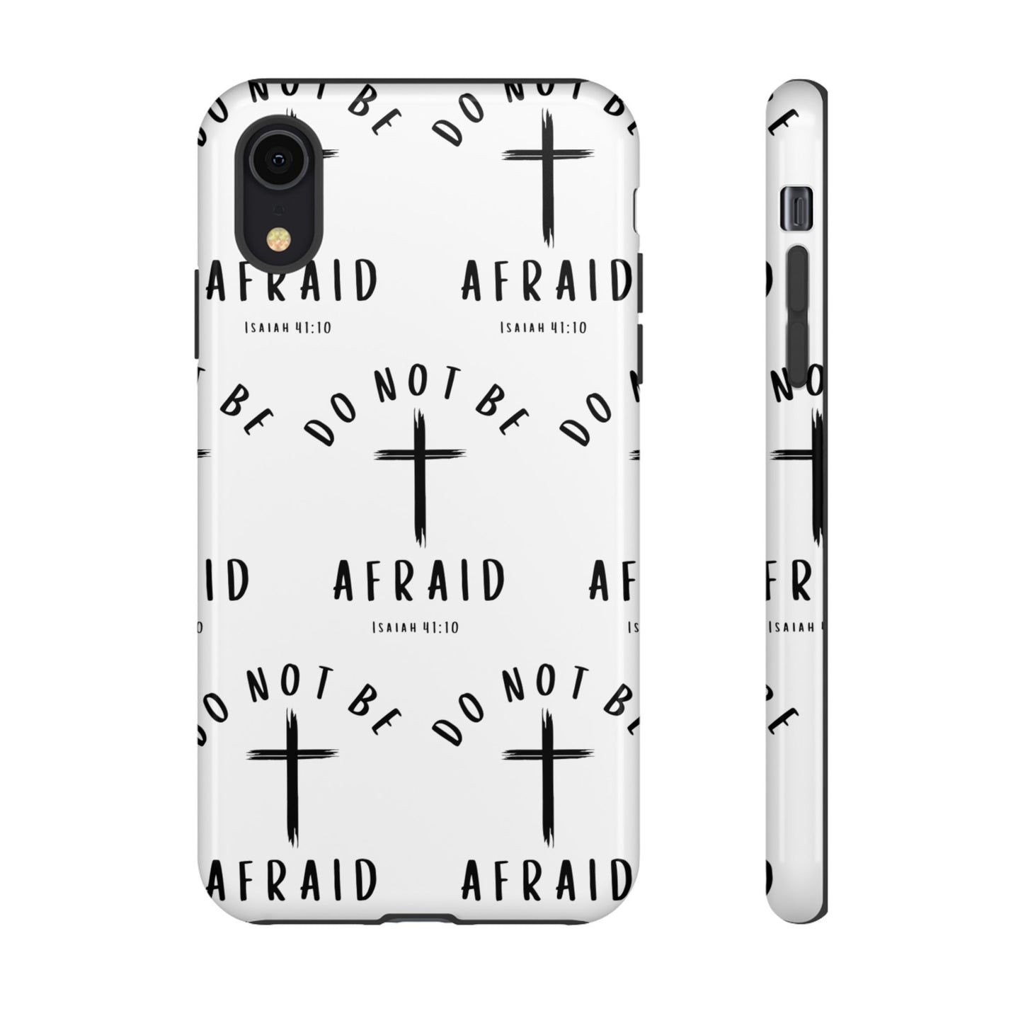 "Do Not Be Afraid" Phone Case