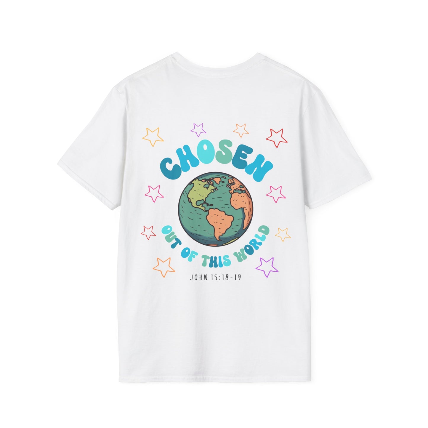 "Chosen Out Of This World" T-Shirt