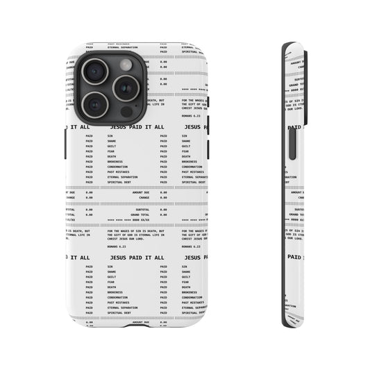 "Jesus Paid It All" Phone Case