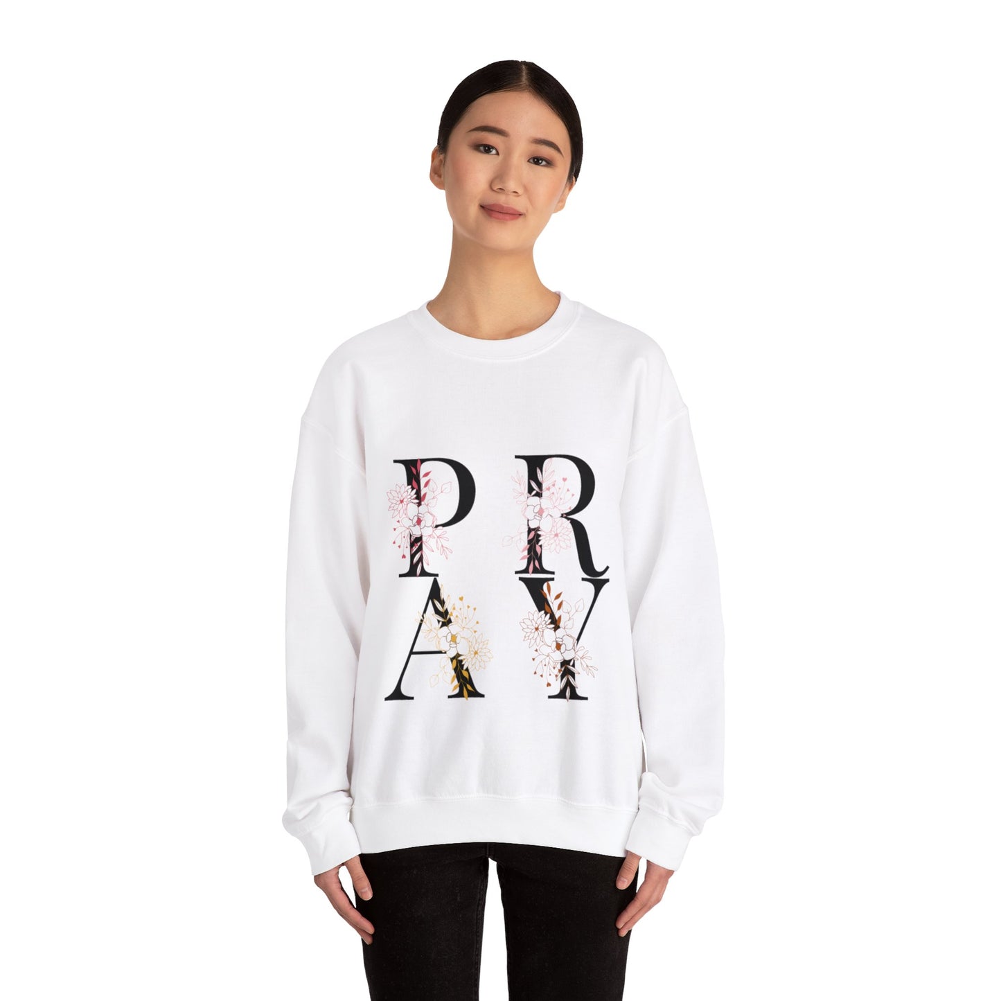 "Pray" Sweatshirt