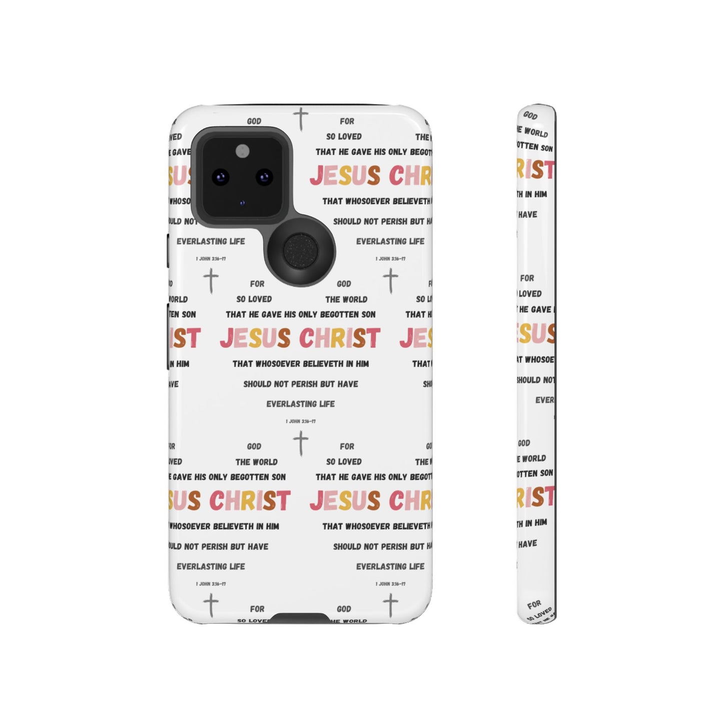 "For God So Loved The World" Phone Case