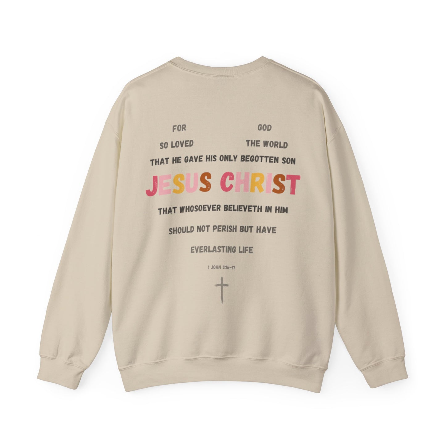 "For God So Loved The World" Sweatshirt