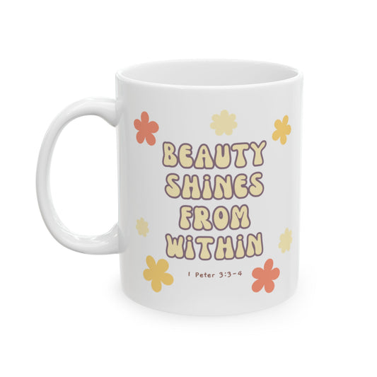 "Beauty Shines From Within" Mug