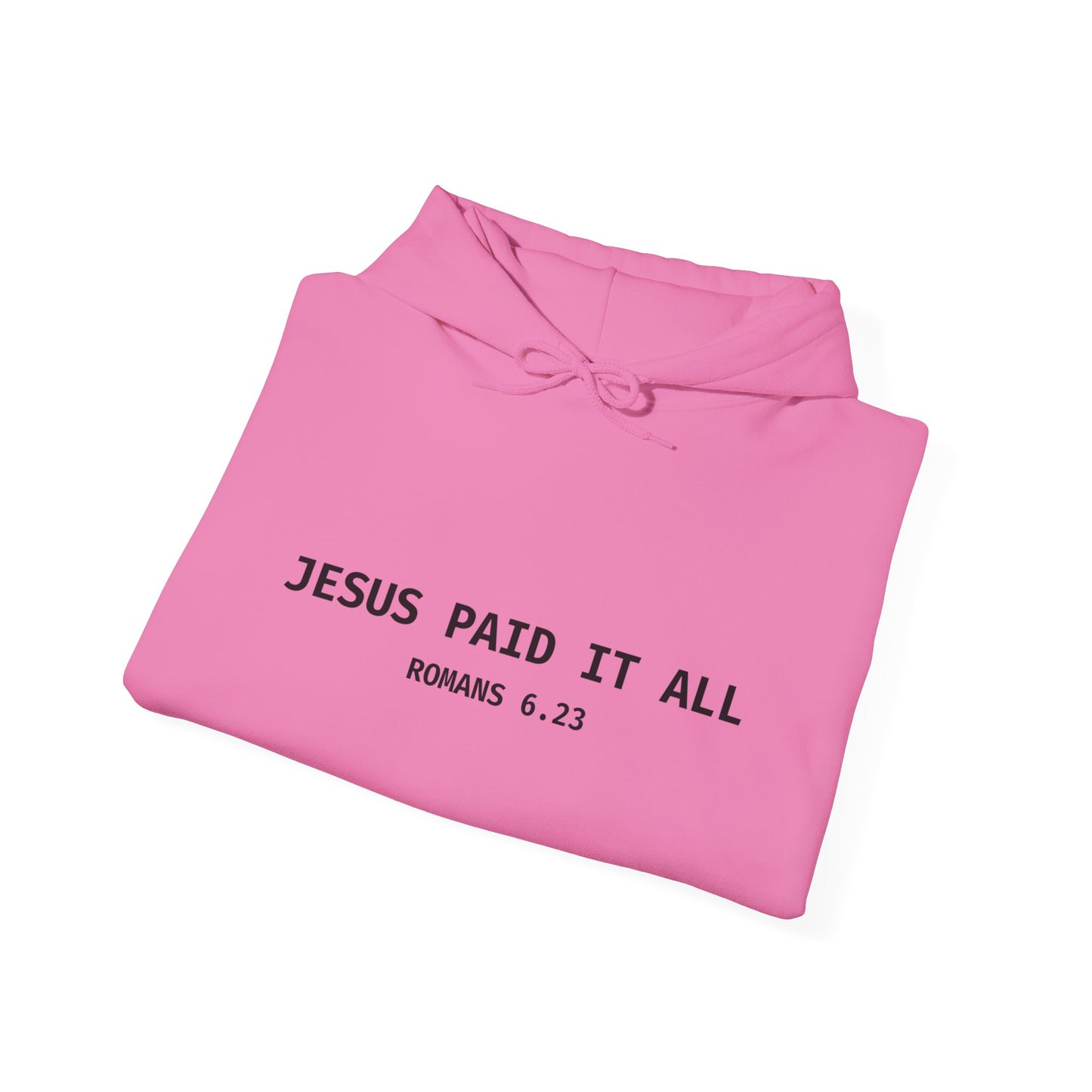 "Jesus Paid It All" Hoodie