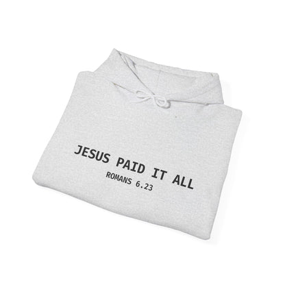 "Jesus Paid It All" Hoodie