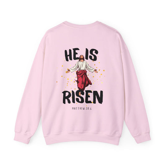 "He Is Risen" Sweatshirt