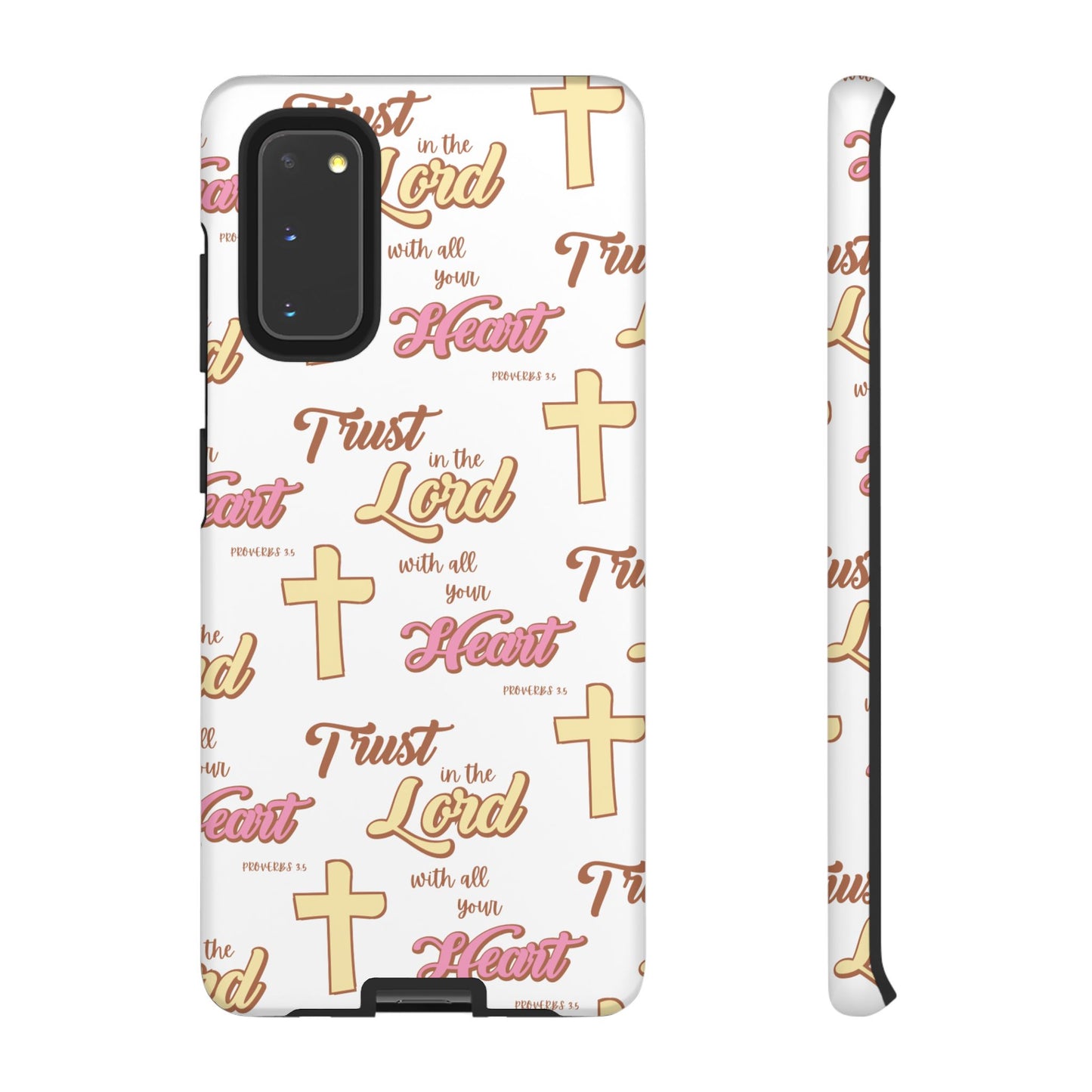 "Trust In The Lord" Phone Case