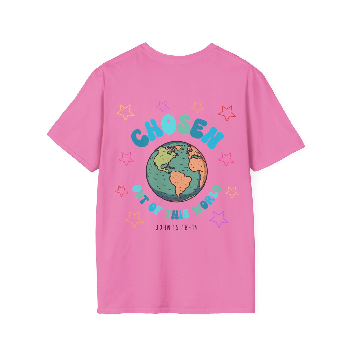 "Chosen Out Of This World" T-Shirt