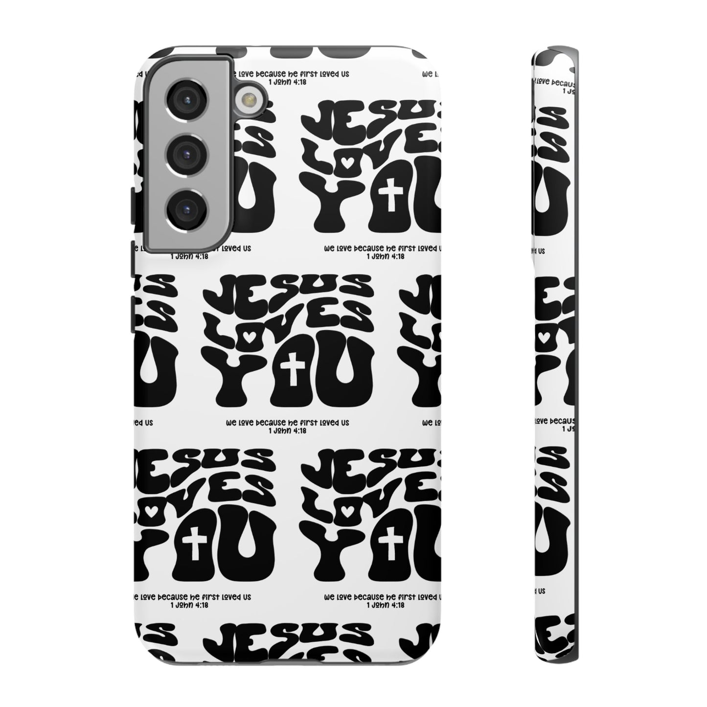 "Jesus Loves You" Phone Case