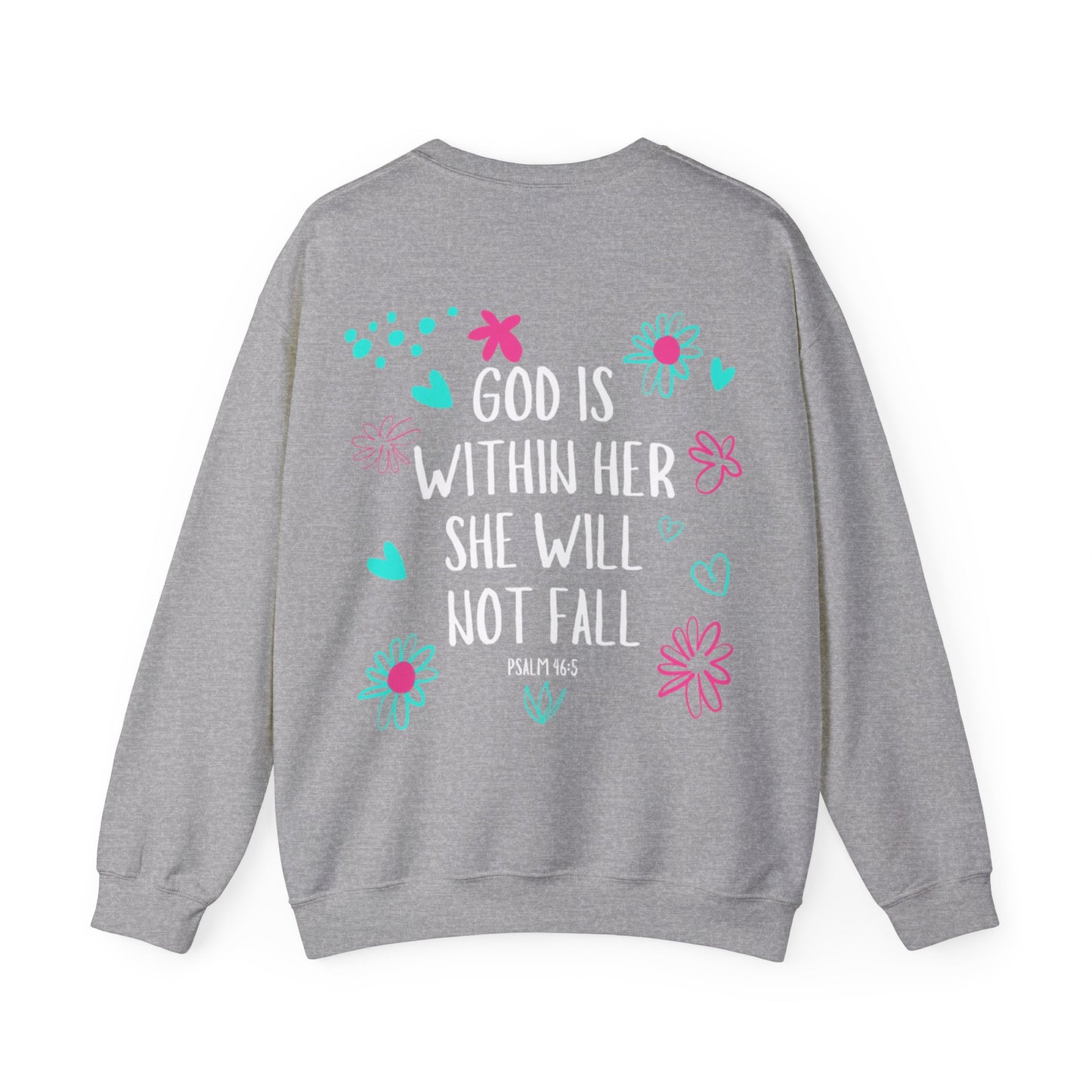 "God Is Within Her" Sweatshirt