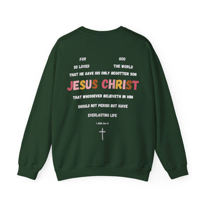 "For God So Loved The World" Sweatshirt