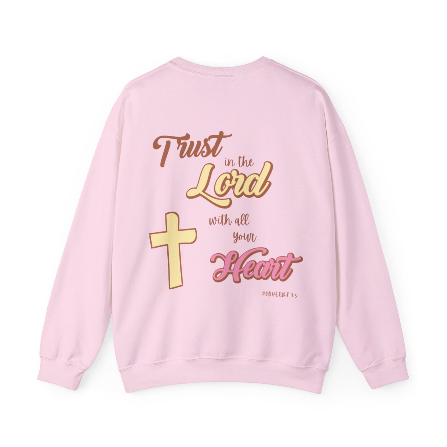 "Trust In The Lord" Sweatshirt