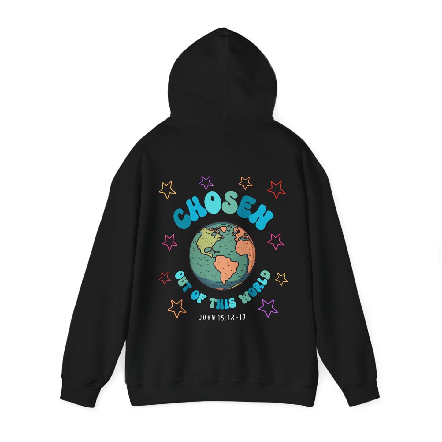 "Chosen Out Of This World" Hoodie