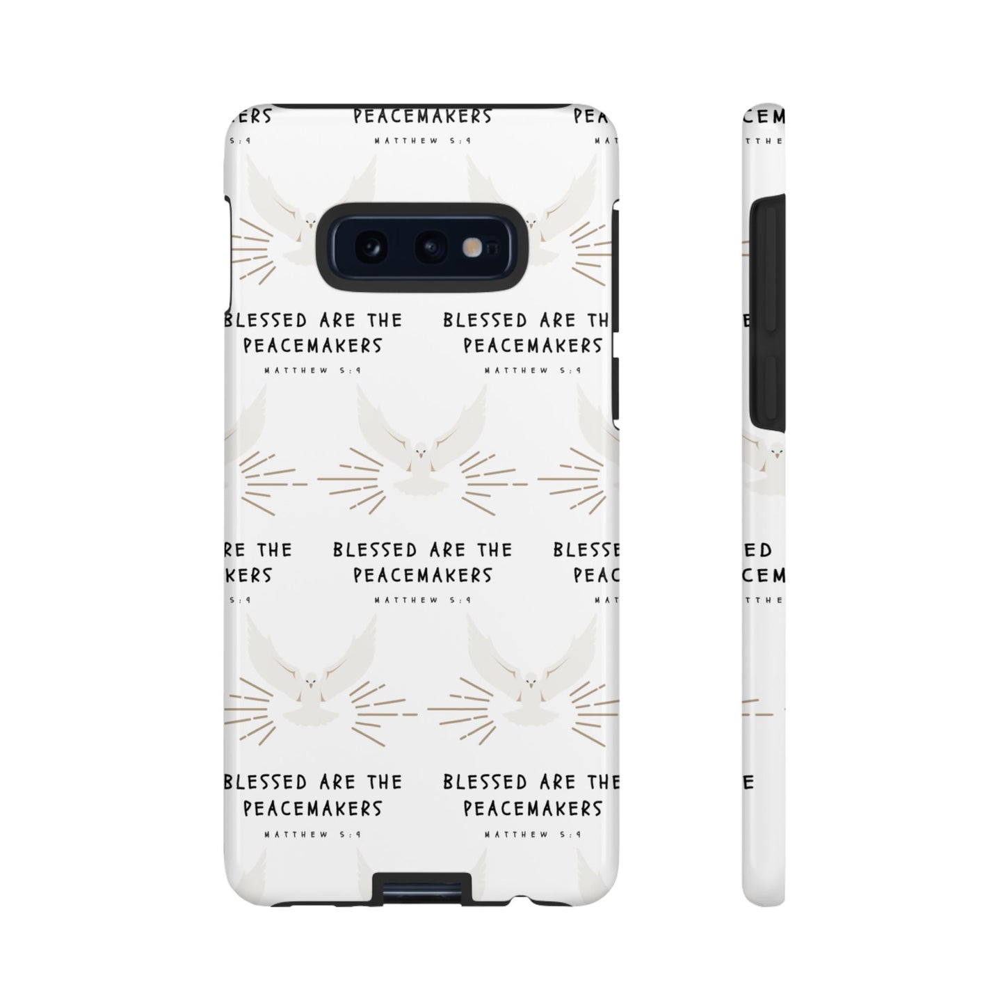 "Blessed Are The Peacemakers" Phone Case