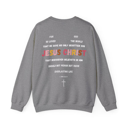 "For God So Loved The World" Sweatshirt