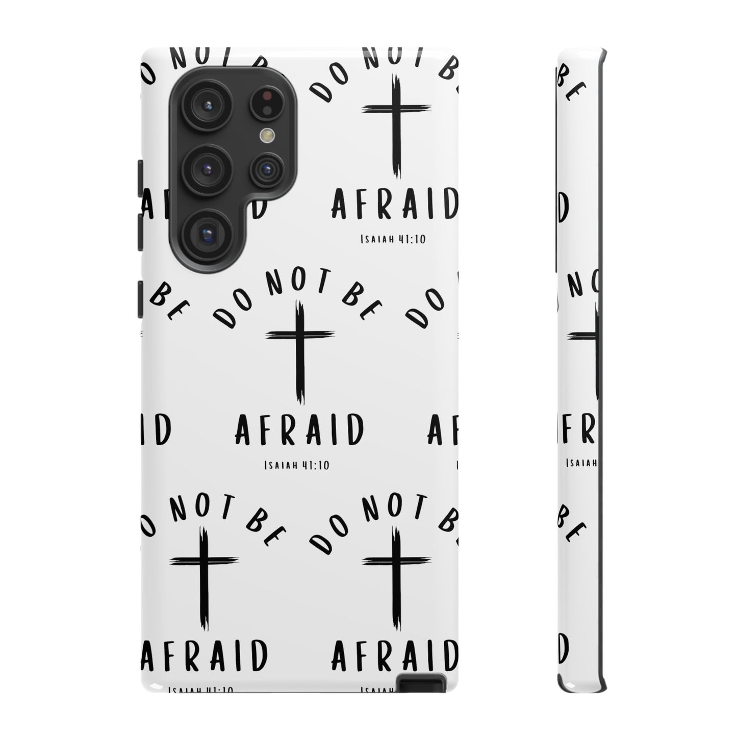 "Do Not Be Afraid" Phone Case