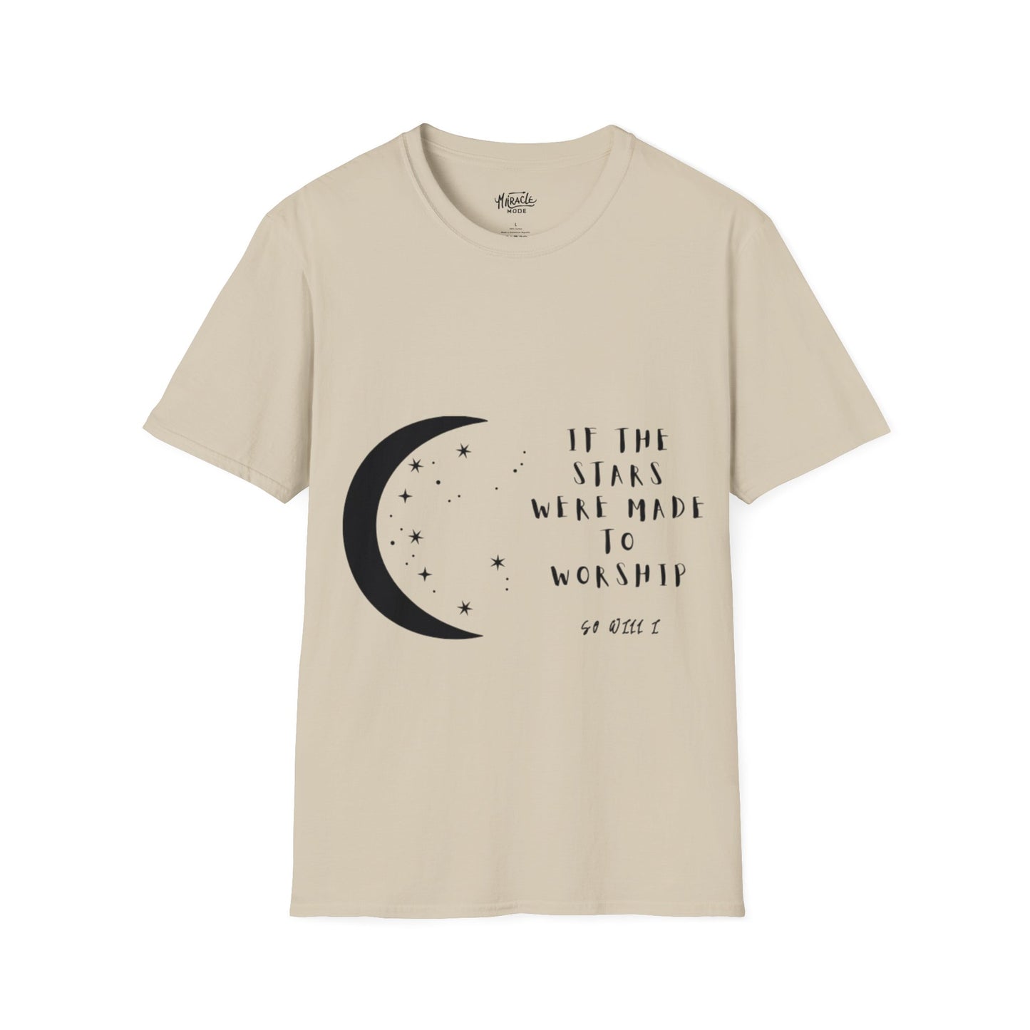 "If The Stars Were Made To Worship" T-Shirt