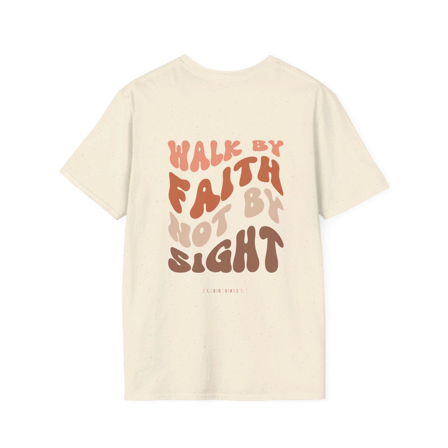 "Walk By Faith" T-Shirt