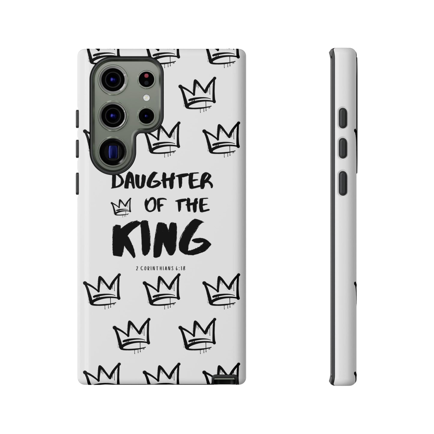 "Daughter of the King" Phone Case