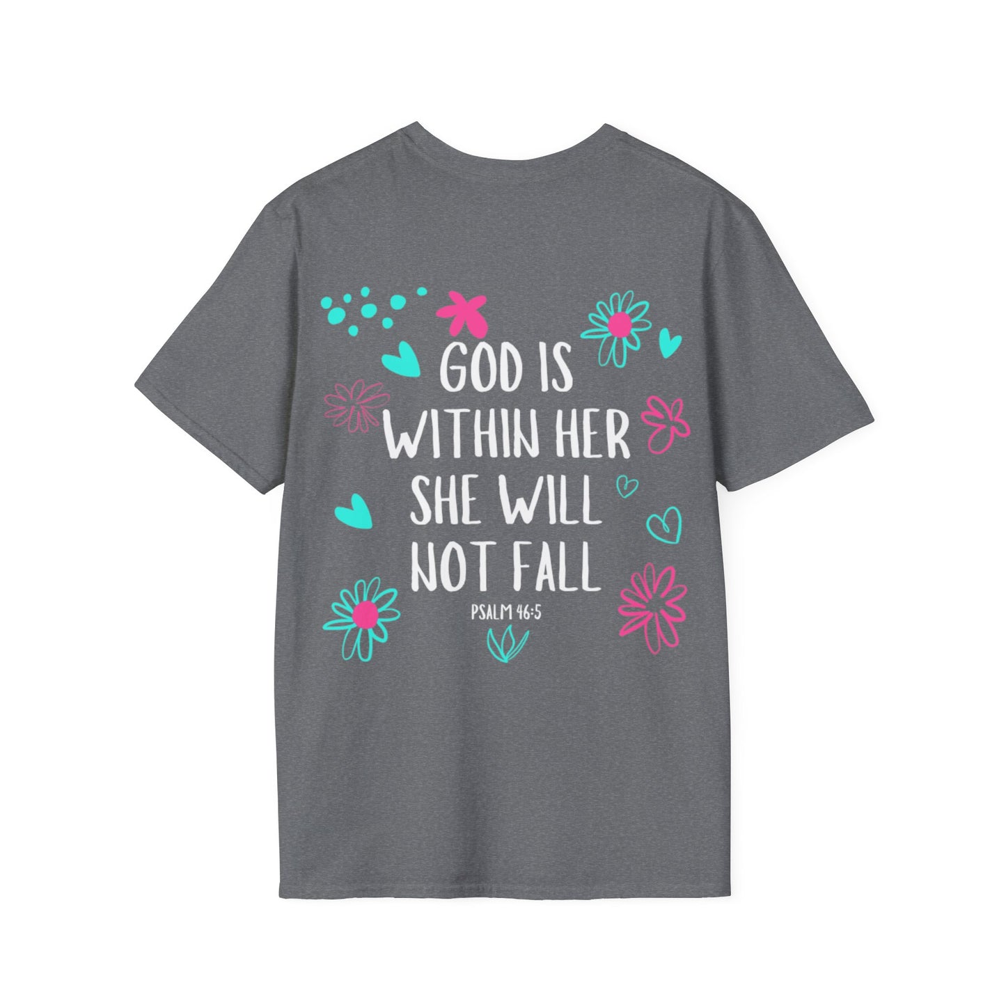 "God Is Within Her" T-Shirt