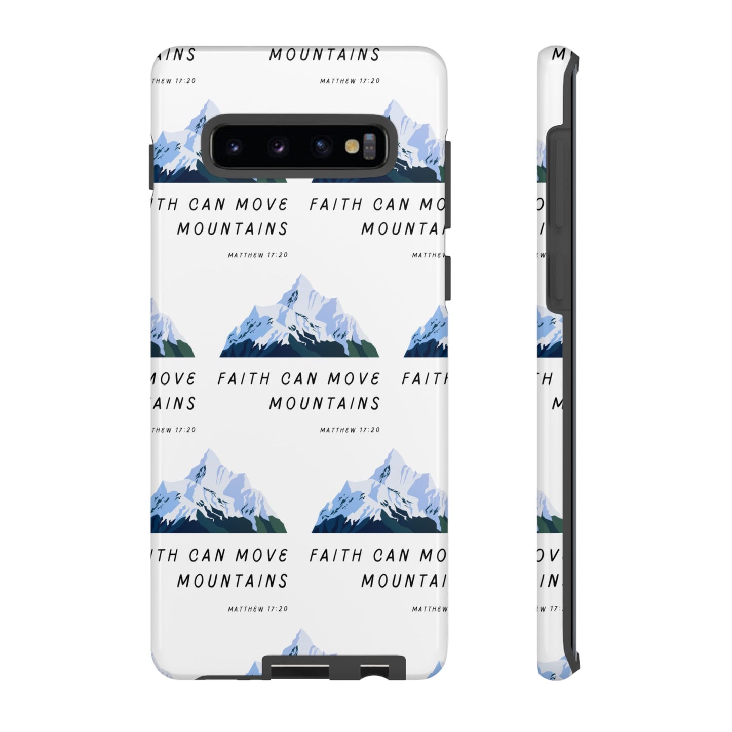 "Faith Can Move Mountains" Phone Case