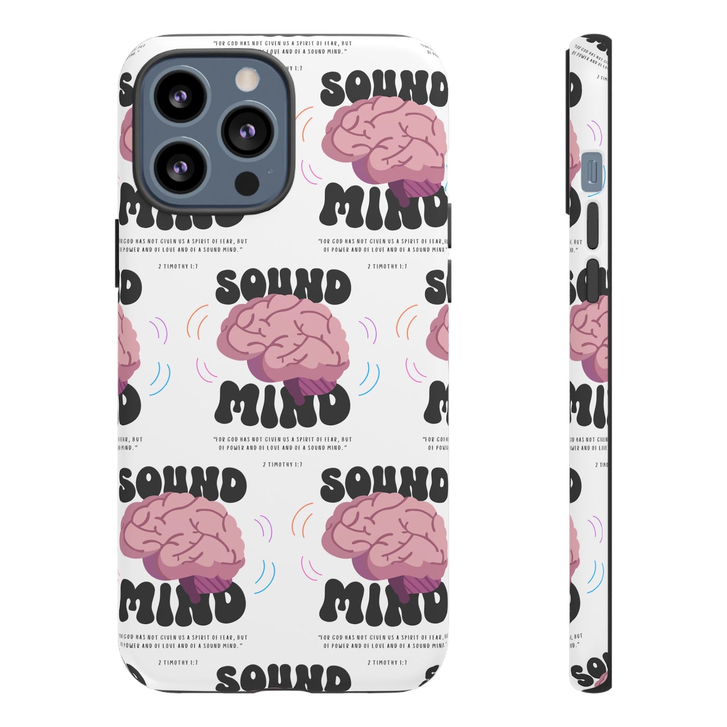 "Sound Mind" Phone Case