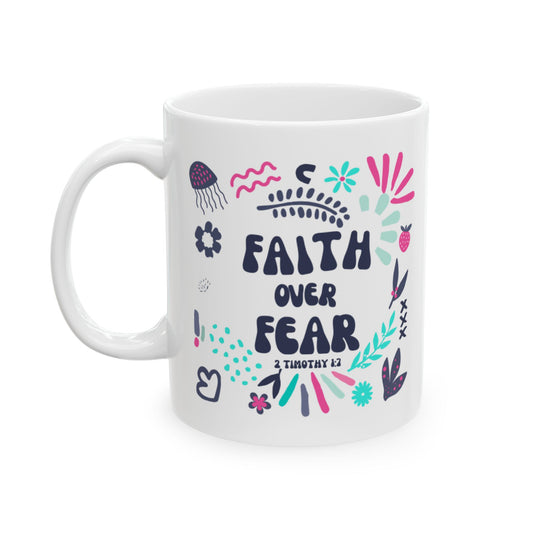 "Faith Over Fear" Mug