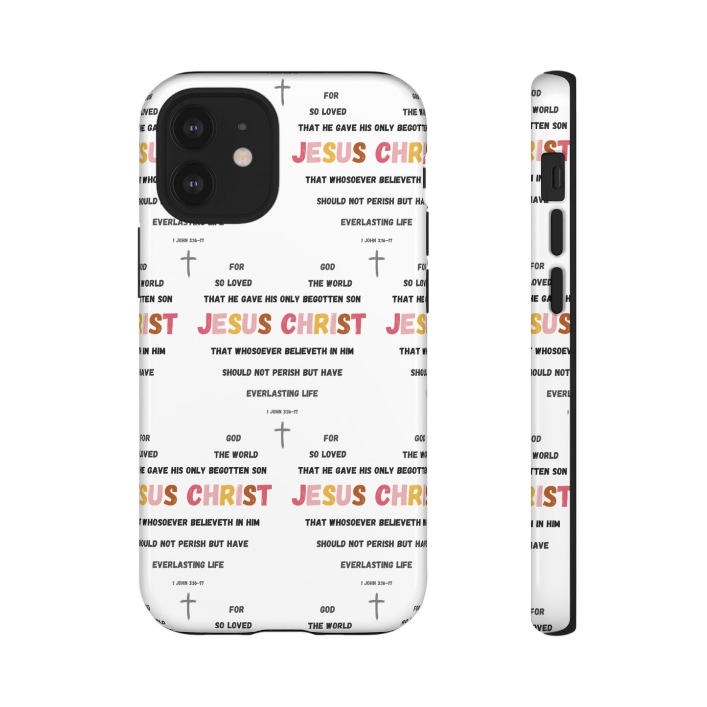 "For God So Loved The World" Phone Case