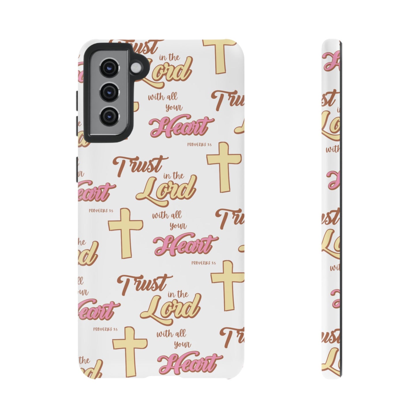 "Trust In The Lord" Phone Case