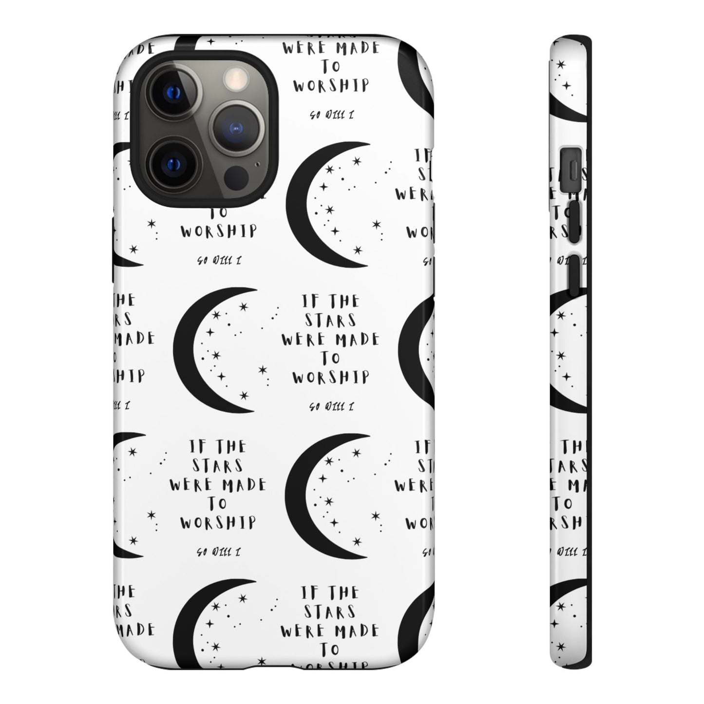 "If The Stars Were Made To Worship" Phone Case