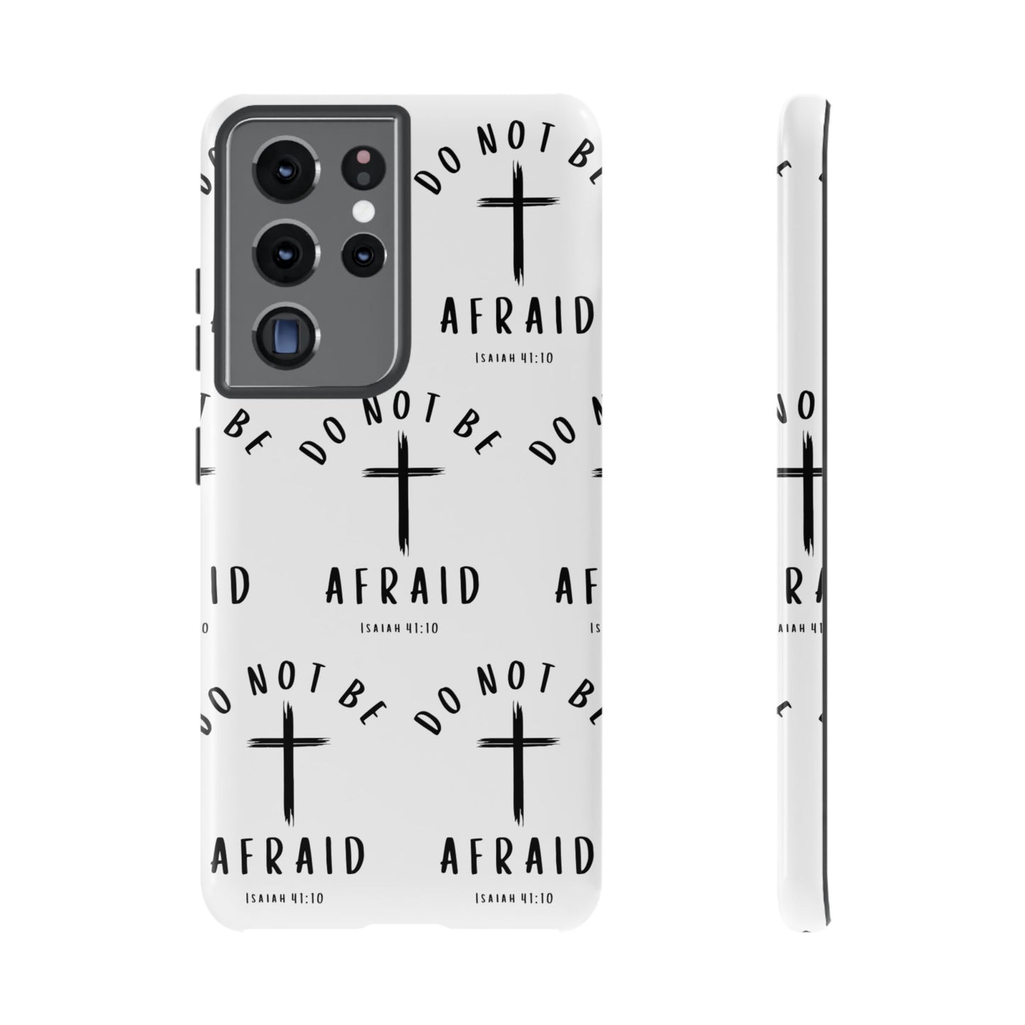 "Do Not Be Afraid" Phone Case