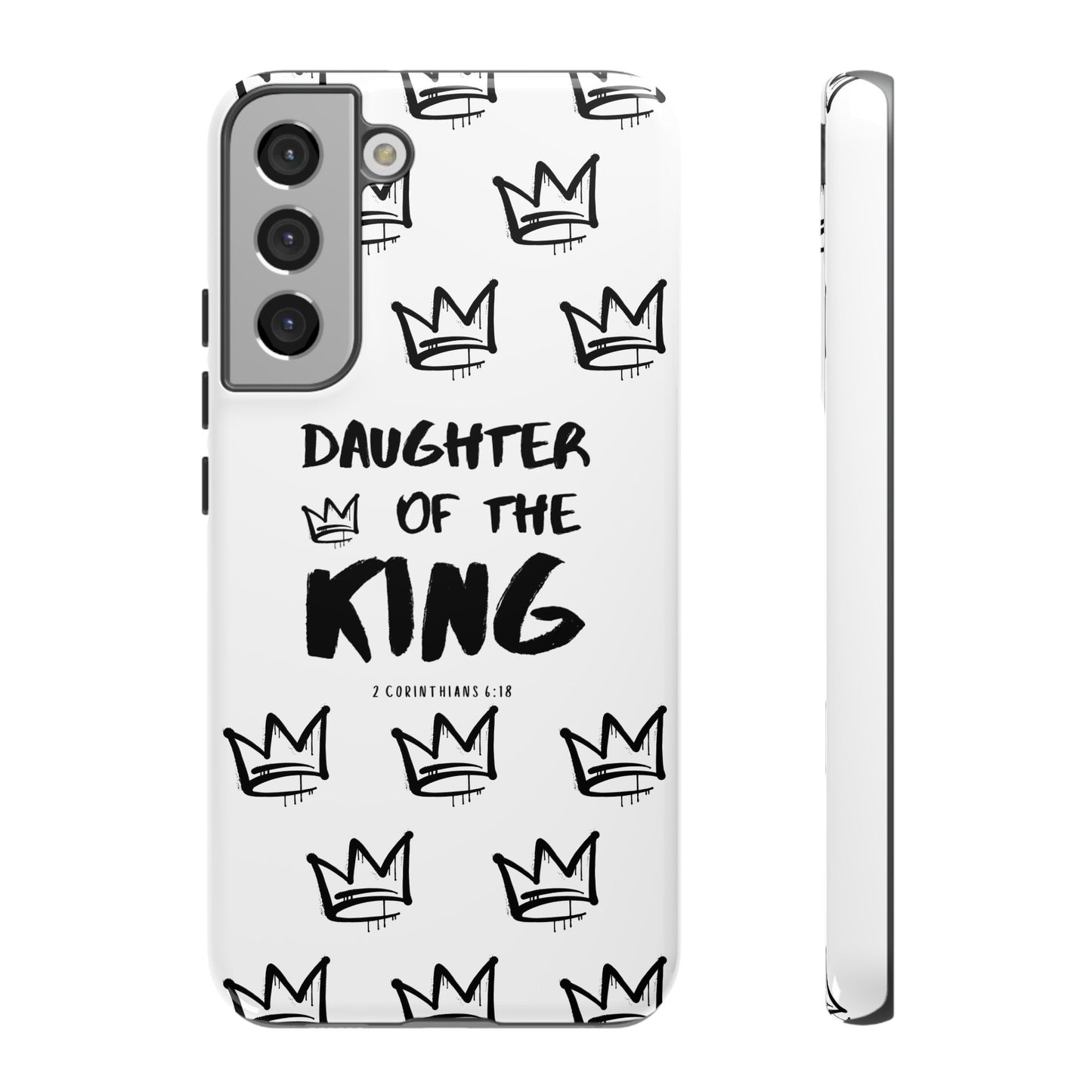 "Daughter of the King" Phone Case