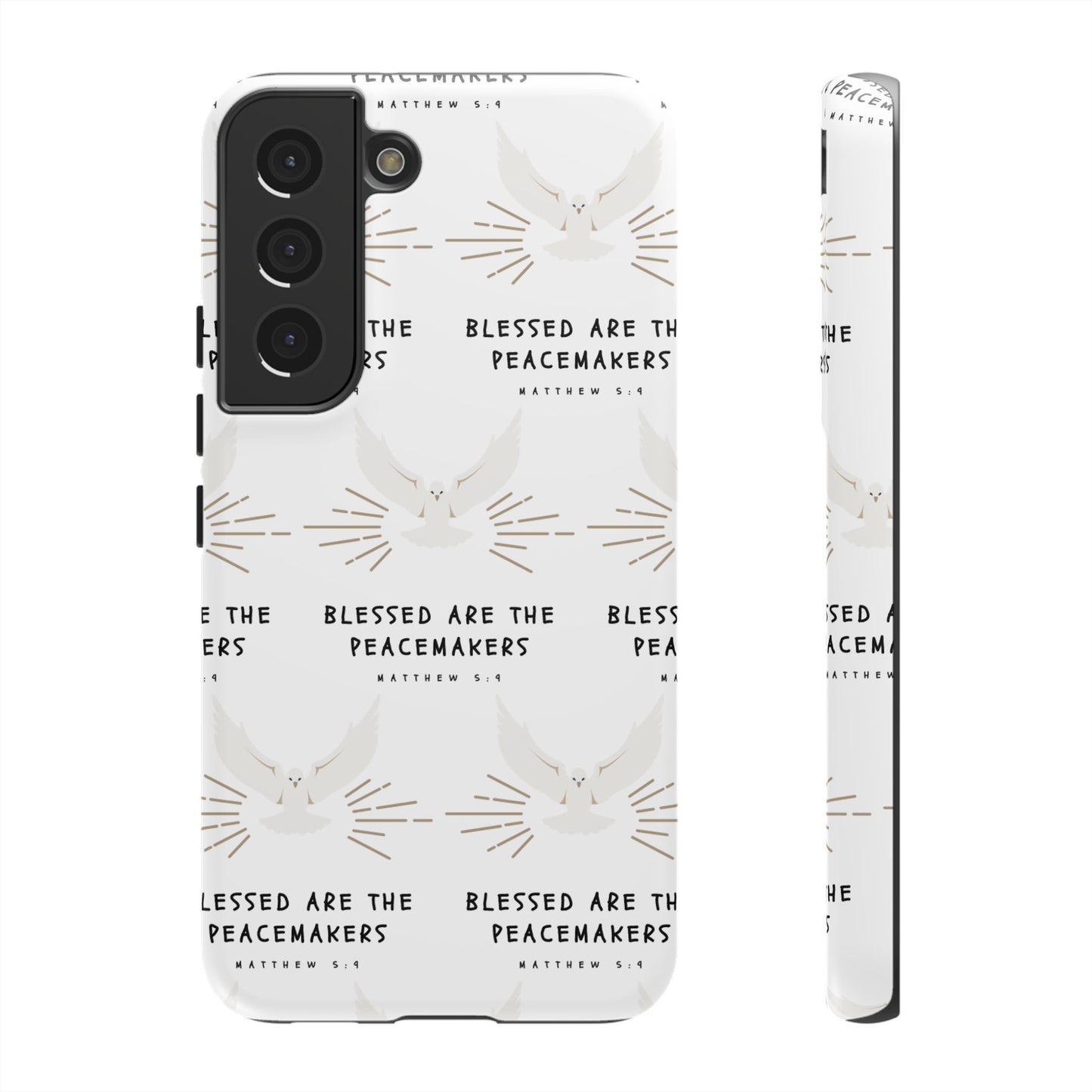 "Blessed Are The Peacemakers" Phone Case