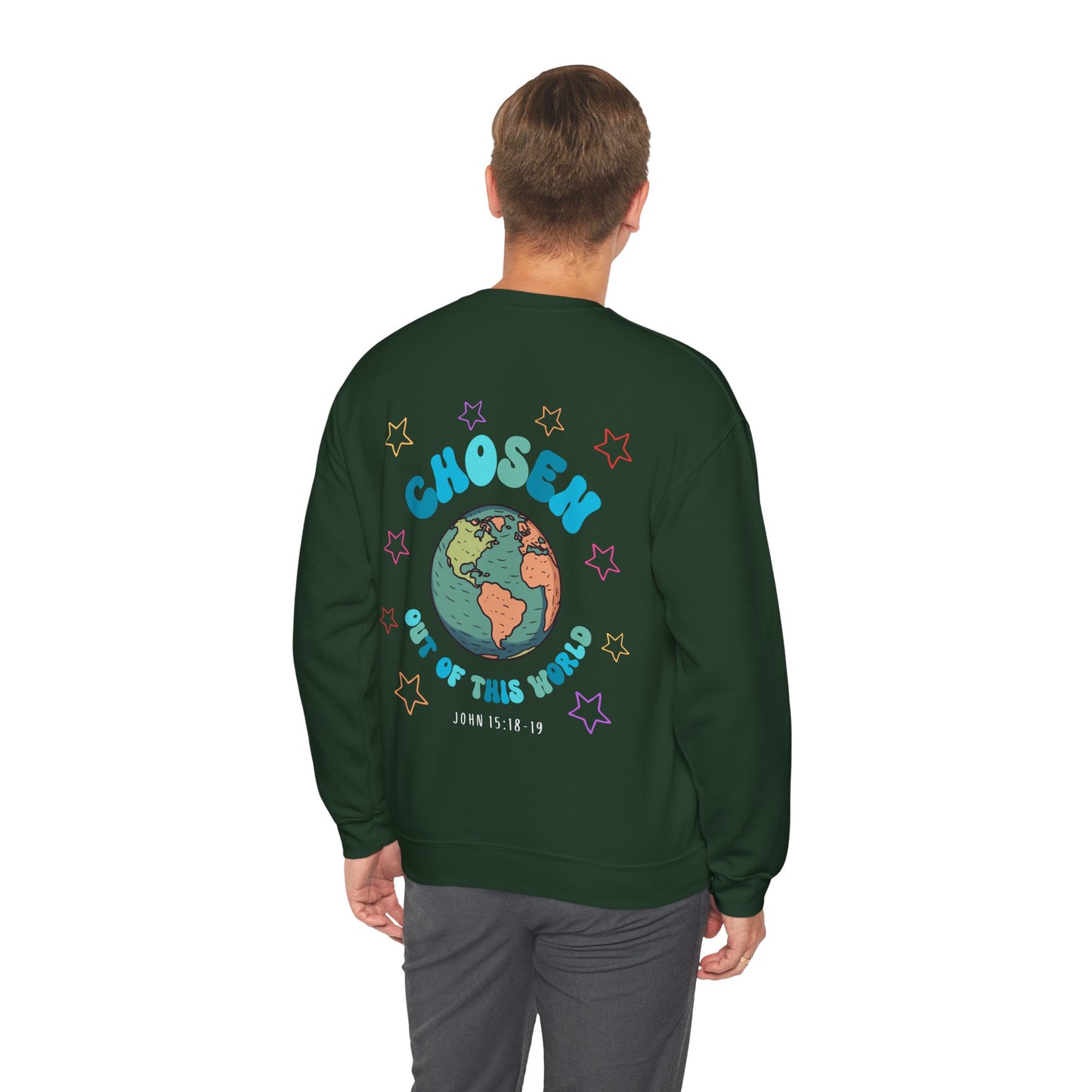 "Chosen Out Of This World" Sweatshirt