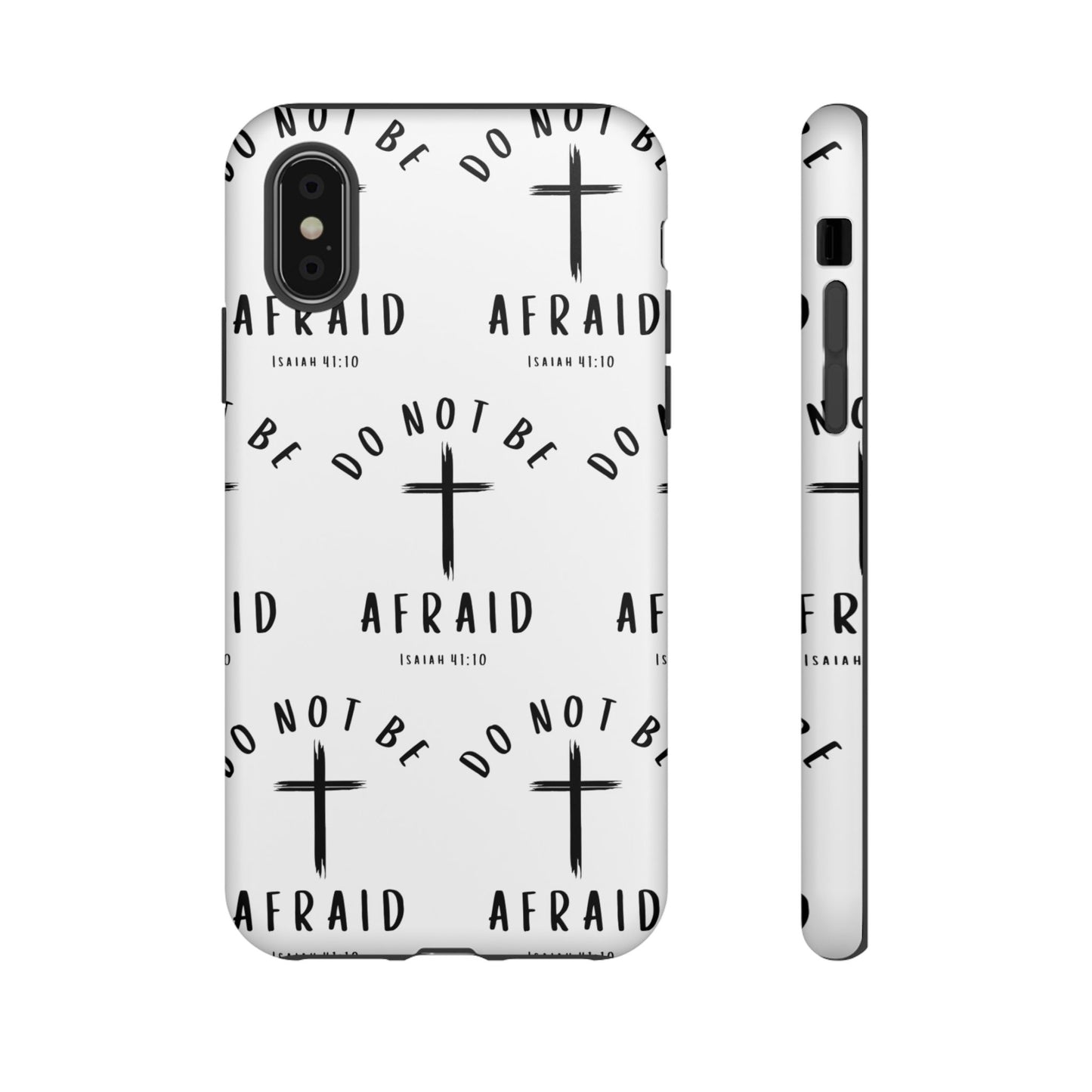 "Do Not Be Afraid" Phone Case